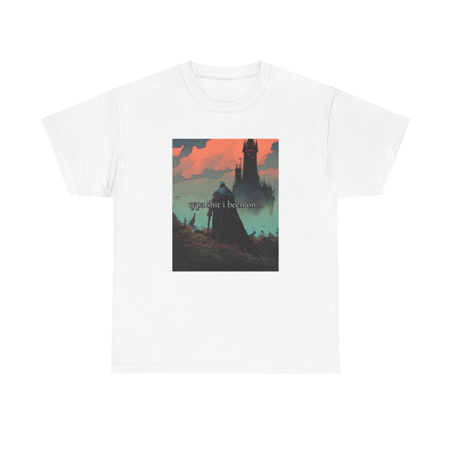 typa shit i been on T-SHIRT
